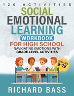 Social Emotional Learning Workbook for High School