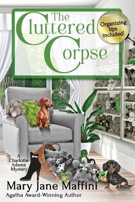 The Cluttered Corpse - Mary Jane Maffini - cover