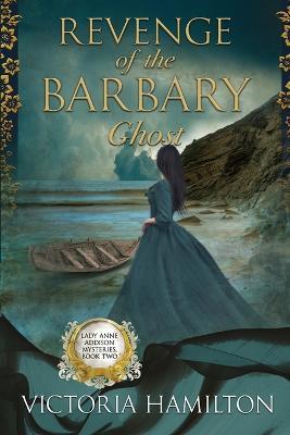 Revenge of the Barbary Ghost - Victoria Hamilton - cover