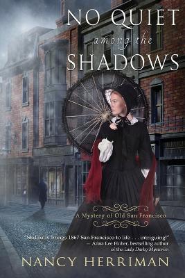 No Quiet among the Shadows - Nancy Herriman - cover