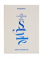 Esquire The Handbook of Men's Style: A Guide to Looking Good