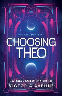 Choosing Theo: Discreet Cover - Victoria Aveline - cover