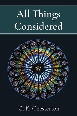All Things Considered - G K Chesterton - cover