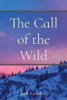 The Call of the Wild - Jack London - cover