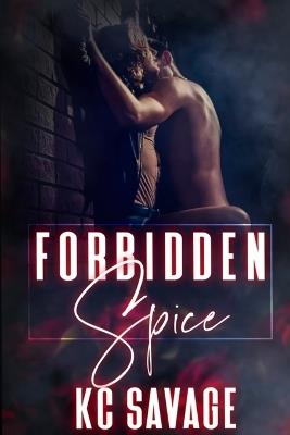 Forbidden Spice - Kc Savage - cover