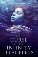 The Curse of the Infinity Bracelets: A Vienna LaFontaine Novel