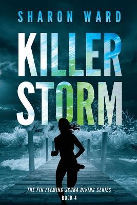 Killer Storm - Sharon Ward - cover