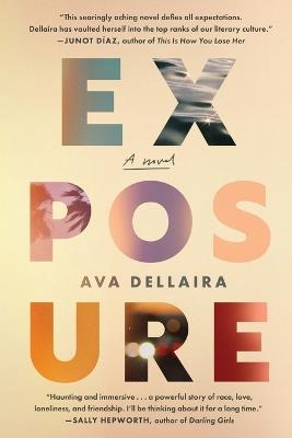 Exposure: A Novel - Ava Dellaira - cover