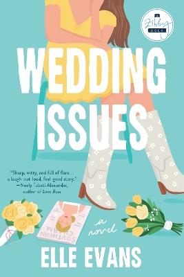 Wedding Issues: A Novel - Elle Evans - cover