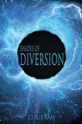 Shades of Diversion - Chris Raay - cover