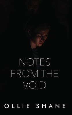 Notes From the Void - Ollie Shane - cover