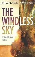 The Windless Sky: Orphans of the Citadel - Book One