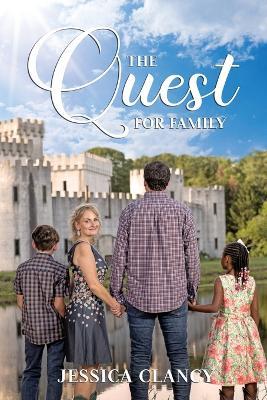 The Quest for Family - Jessica Clancy - cover