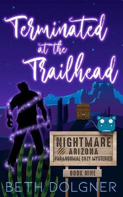 Terminated at the Trailhead - Beth Dolgner - cover