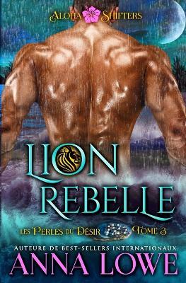 Lion rebelle - Anna Lowe - cover
