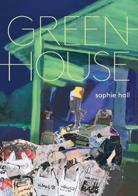greenhouse - Sophie Hall - cover