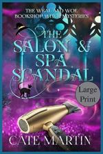 The Salon & Spa Scandal: A Weal & Woe Bookshop Witch Mystery