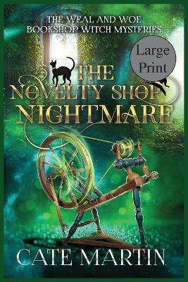 The Novelty Shop Nightmare: A Weal & Woe Bookshop Witch Mystery - Cate Martin - cover