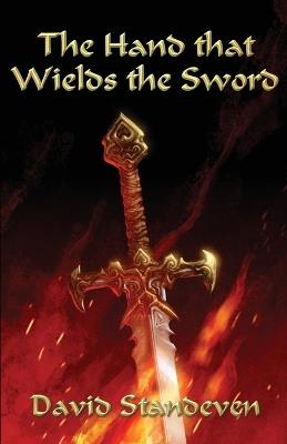The Hand that Wields the Sword - David Standeven - cover