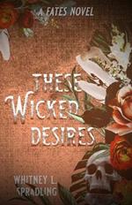 These Wicked Desires