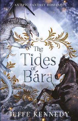The Tides of B?ra - Jeffe Kennedy - cover