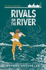 Rivals on the River