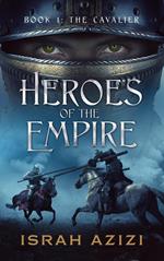 Heroes of the Empire Book 1: The Cavalier