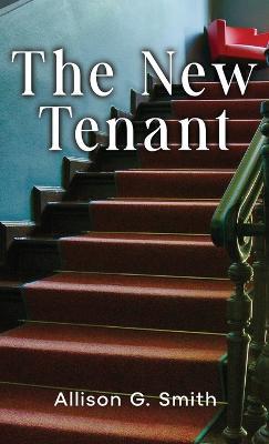 The New Tenant - Allison G Smith - cover