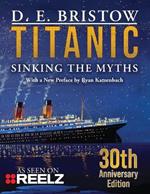 Titanic: Sinking The Myths