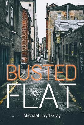 Busted Flat: a flash novella - Michael Loyd Gray - cover
