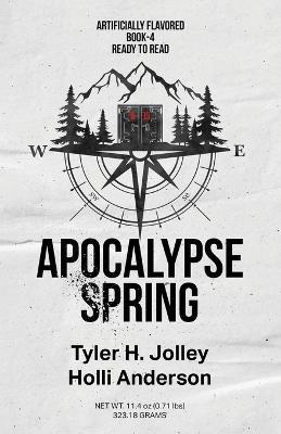 Apocalypse Spring - Tyler H Jolley,Holli Anderson - cover