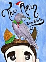 The Raven: Edgar Allan Poe Reimagined: An Edgar Allan Poe Christmas Carol