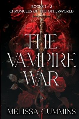 The Vampire War Box Set: Books 1-3 - Melissa Cummins - cover