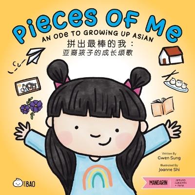 Pieces of Me - Simplified: An Ode to Asian American Kids - Gwen Sung,Joanne Shi - cover
