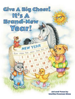 Give a Big Cheer! It's a Brand-New Year! - Martha Freeman Glass - cover