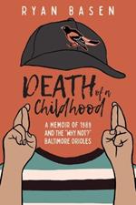 Death of a Childhood: A Memoir of 1989 and the 