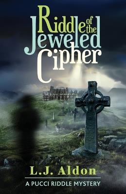 Riddle of the Jeweled Cipher - L J Aldon - cover