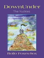 DownUnder: The Yuckies
