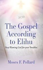 The Gospel According to Elihu