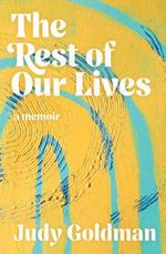 The Rest of Our Lives