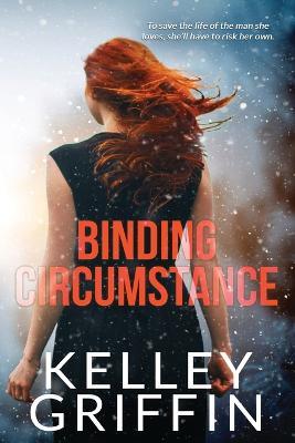 Binding Circumstance - Kelley Griffin - cover