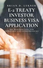 E-2 Treaty Investor Business Visa Application