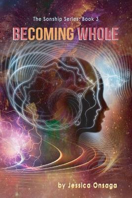 BEcoming Whole - Jessica Onsaga - cover