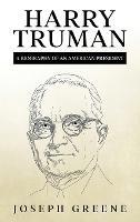 Harry Truman: A Biography of an American President - Joseph Greene - cover