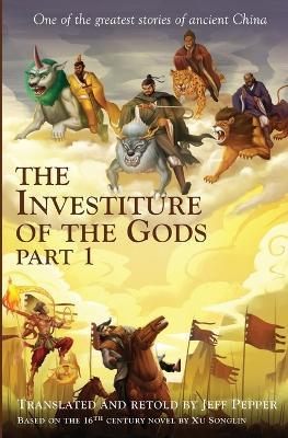 The Investiture of the Gods, Part 1 - Jeff Pepper - cover