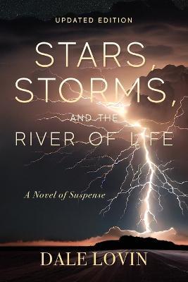 Stars, Storms and the River of Life - Dale Lovin - cover
