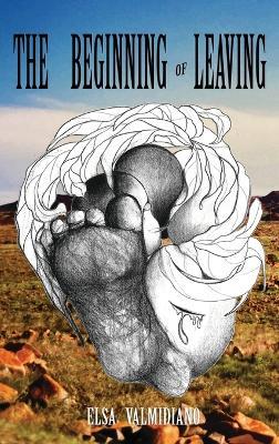 The Beginning of Leaving - Elsa Valmidiano - cover