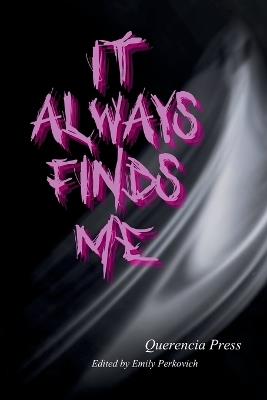 it always finds me - cover