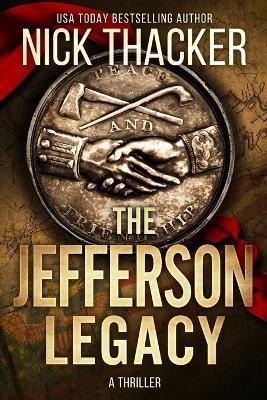 The Jefferson Legacy - Nick Thacker - cover