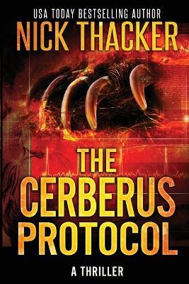 The Cerberus Protocol - Nick Thacker - cover